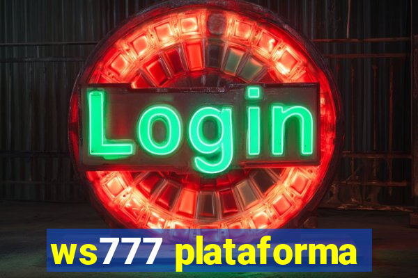 ws777 plataforma